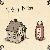 Honey I'm Home!